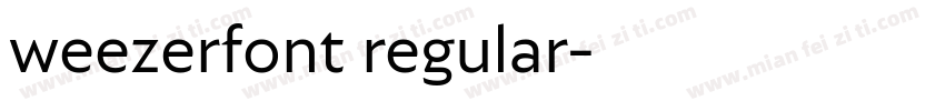 weezerfont regular字体转换